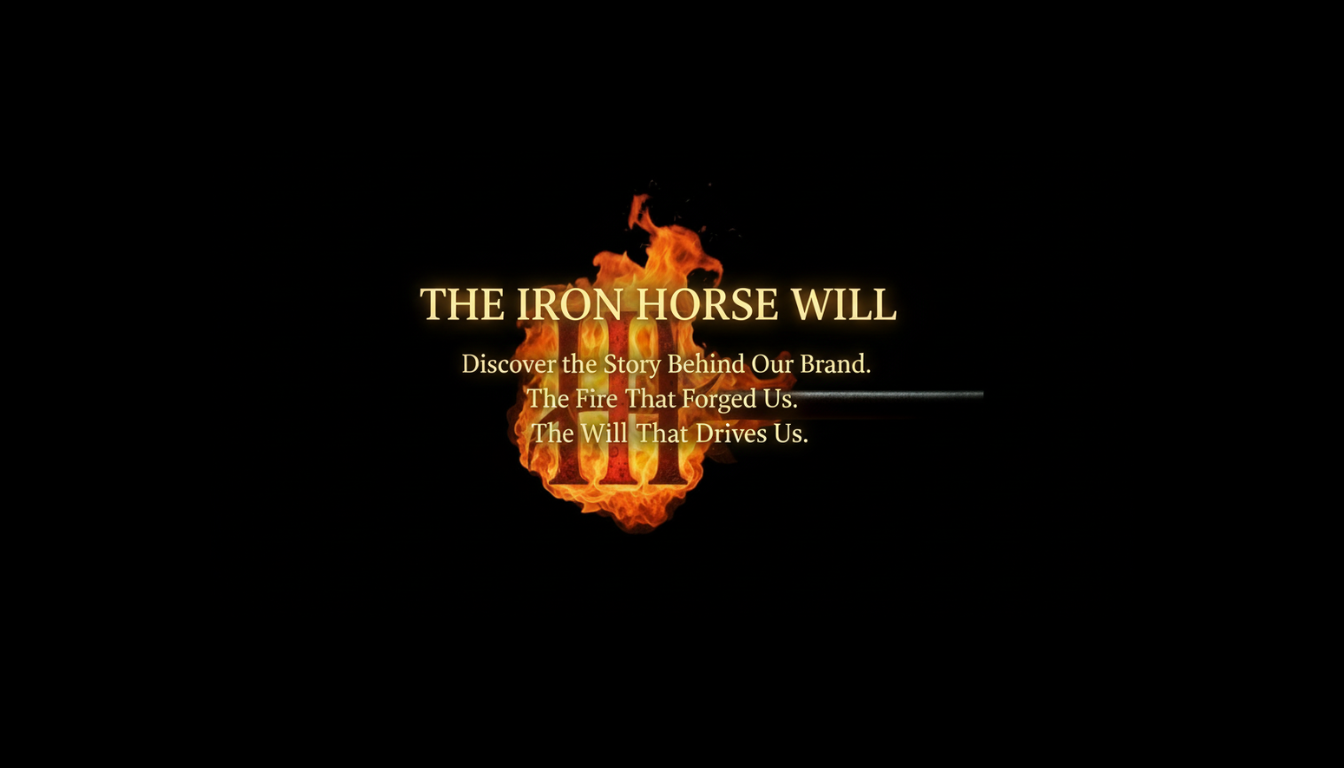 Promotional graphic for 'The Iron Horse Will' with fiery design and text on a black background